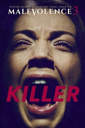 Malevolence 3: Killer