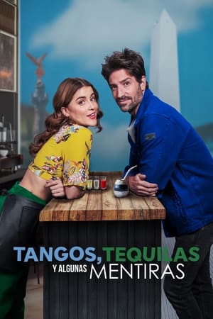 Tango Tequila and Some Lies